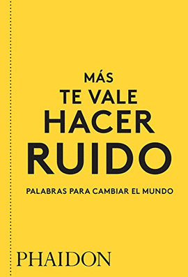 M�S TE VALE HACER RUIDO