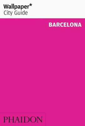 WALLPAPER CITY GUIDE BARCELONA
