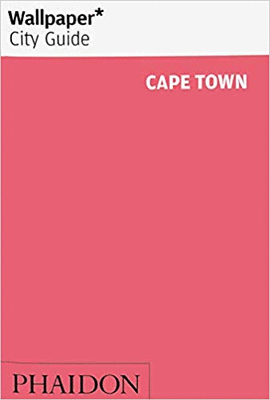 WALLPAPER CITY GUIDE CAPE TOWN