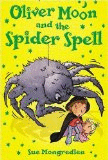 OLIVER MOON AND THE SPIDER SPELL