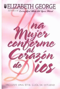 UNA MUJER CONFORME AL CORAZON DE DIOS