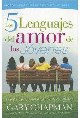 LOS CINCO LENGUAJES DEL AMOR DE LOS JOVENES
