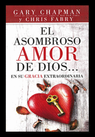 EL ASOMBROSO AMOR DE DIOS... EN SU GRACIA EXTRAORDINARIA