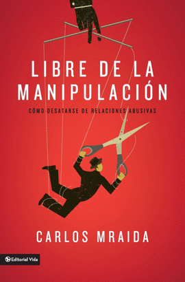 LIBRE DE LA MANIPULACI�N