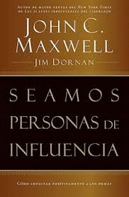 SEAMOS PERSONAS DE INFLUENCIA