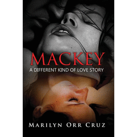 MACKEY. A DIFFERENT KIND OF LOVE STORY