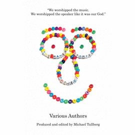 THE RAVER STORIES PROJECT