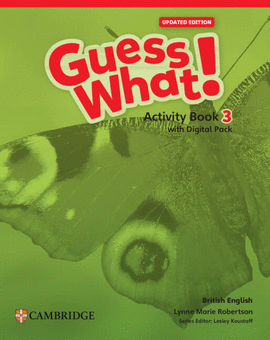 GUESS WHAT! BRITISH ENGLISH UPDATED ACTIVITY BOOK WITH DIGITAL PACK LEVEL 3