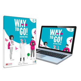 WAY TO GO! 6 ACTIVITY BOOK: CUADERNO DE ACTIVIDADES CON ACCESO A LA VERSI�N DIGI