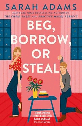 BEG BORROW OR STEEL