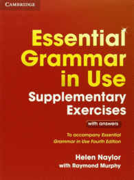 ESSENTIAL GRAMMAR IN USE (4TH ED.). SUPLEMENTARY EXERCISES