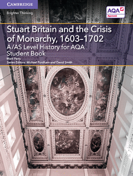 STUART BRITAIN AND THE CRISIS OF MONARCHY, 1603-1702 SB