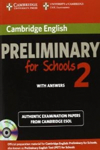 CAMB PRELIMINARY FOR SCHOOLS 2 W/KEY (+CD) (S