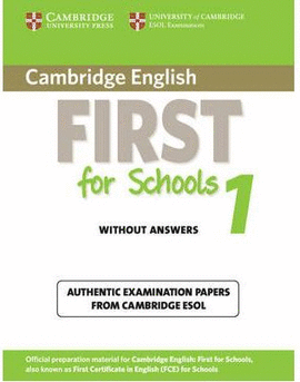 CAMB FCE FOR SCHOOLS 1 WO/ KEY