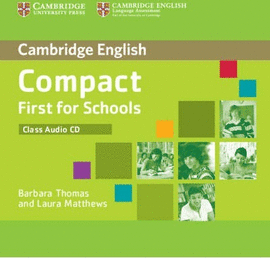 COMPACT FIRST FOR SCHOOLS CLASS AUDIO-CD