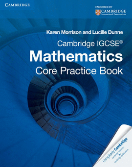 CAMBRIDGE IGCE CORE PRACTICE BOOK