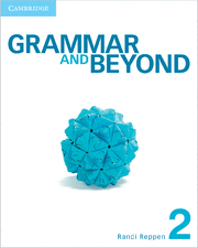 GRAMMAR AND BEYOND LEVEL 2 STUDENT'S BOOK AND WRITING SKILLS INTERACTIVE PACK