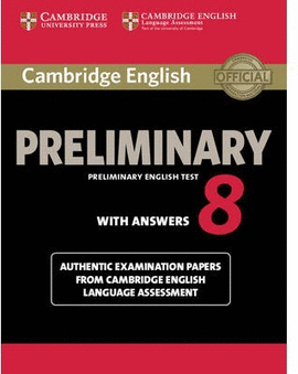(2 ED) CAMB PRELIMINARY ENGLISH TEST 8 W/KEY