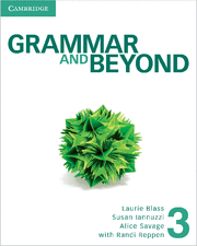 GRAMMAR AND BEYOND LEVEL 3 STUDENT'S BOOK, WORKBOOK, AND WRITING SKILLS INTERACT