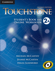 TOUCHSTONE LEVEL 2 STUDENT'S BOOK A WITH ONLINE WORKBOOK A 2ND EDITION
