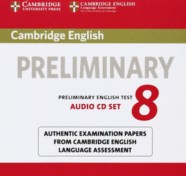 (2 ED) CAMB PRELIMINARY ENGLISH TEST 8 (CD)