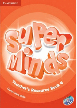 SUPER MINDS LEVEL 4 TEACHER'S RESOURCE BOOK WITH AUDIO CD