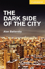 (CER 2) DARK SIDE OF THE CITY, THE (+CD)