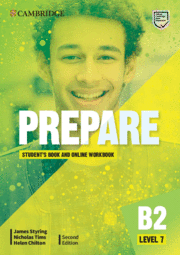 PREPARE SECOND EDITION. STUDENT'S BOOK AND ONLINE WORKBOOK. LEVEL 7