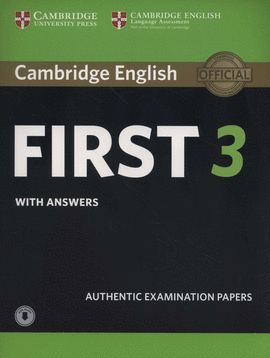 CAMBRIDGE ENGLISH FIRST 3 STUDENT'S BOOK WITH ANSWERS WITH AUDIO