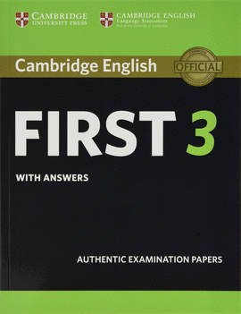 CAMBRIDGE ENGLISH FIRST 3 STUDENT'S BOOK WITH ANSWERS