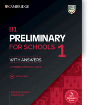 B1 PRELIMINART FIR SCHOOLS 1 REVISED EXAM STUDENT WITH ANSWERS WITH AUDIO 2020