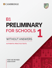 B1 PRELIMINARY FOR SCHOOLS 1 FOR REVISED EXAM FROM 2020. STUDENT'