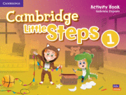 CAMBRIDGE LITTLE STEPS. ACTIVITY BOOK. LEVEL 1