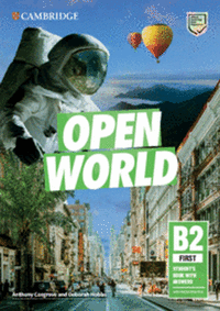 OPEN WORLD FIRST. STUDENT’S BOOK WITH ANSWERS WITH ONLINE PRACTIC