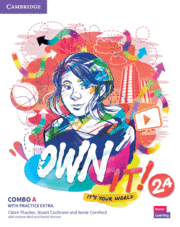 OWN IT!. COMBO A STUDENT'S BOOK AND WORKBOOK WITH PRACTICE EXTRA. LEVEL 2
