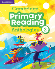 CAMBRIDGE PRIMARY READING ANTHOLOGIES. STUDENT�S BOOK WITH ONLINE AUDIO. LEVEL 2