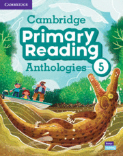 CAMBRIDGE PRIMARY READING ANTHOLOGIES. STUDENT�S BOOK WITH ONLINE AUDIO. LEVEL 5