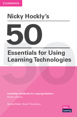 50 ESSENTIALS FOR USING LEARNING TECHNOL