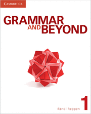 GRAMMAR AND BEYOND LEVEL 1 STUDENT'S BOOK, WORKBOOK, AND WRITING SKILLS INTERACT