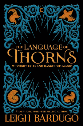 THE LANGUAGE OF THORNS