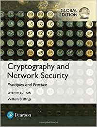 CRYPTOGRAPHY AND NETWORK SECURITY: PRINCIPLES AND PRACTICE.7 ED.