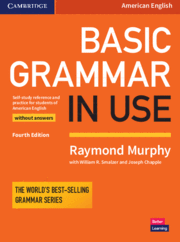 BASIC GRAMMAR IN USE FOURTH EDITION. STUDENT'S BOOK WITHOUT ANSWE