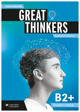 GREAT THINKERS B2+ STUDENT'S BOOK & EREADER: LIBRO DE TEXTO Y VERSION DIGITAL (L