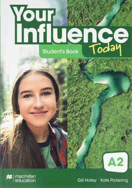 YOUR INFLUENCE TODAY A2 STUDENT'S BOOK: LIBRO DE TEXTO Y VERSION DIGITAL (LICENC