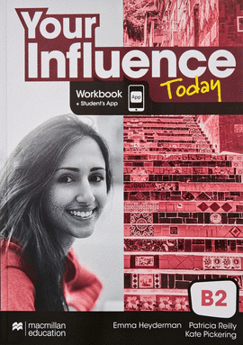 YOUR INFLUENCE TODAY B2 WORKBOOK, COMPETENCE EVALUATION TRACKER Y STUDENT'S APP