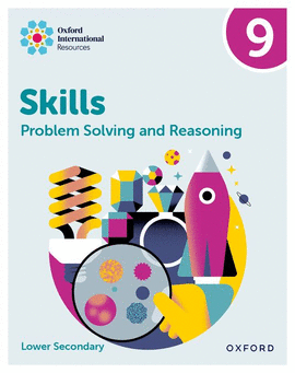 OXFORD INTERNATIONAL SKILLS: PROBLEM SOLVING AND REASONING: PRACTICE BOOK 9