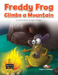 FREDDY FROG CLIMBS A MOUNTAIN