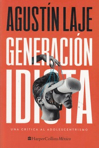 GENERACION IDIOTA