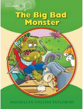 EXPLORERS LITTLE A BIG BAD MONSTERS