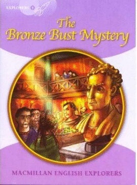 EXPLORERS 5 THE BRONZE BUST MYSTERY